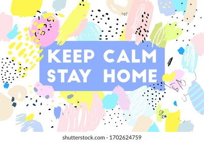 Keep calm, stay home. Text message, quote. Coronavirus, 2019-ncov, covid 19. Vector hand drawn illustration.  Memphis, 90s, 80s retro style. Black, green, pink, blue, yellow, white, purple colors