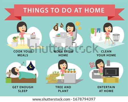 KEEP CALM AND STAY AT HOME. Things to do at home, cook your meals, work from home, clean your home, get enough sleep, tree and plant and watching a movie. Woman vector illustration.