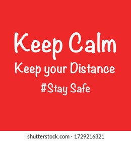 Keep Calm Stay Safe design and signboard to keep social distance