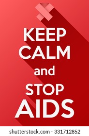 Keep Calm and stop AIDS. Card or invitation. Vector background. Card or invitation.