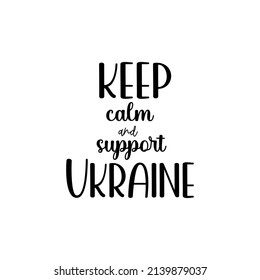 Mantengan la calma y apoyen a Ucrania, escribiendo sobre la guerra en Ucrania como ilustración vectorial del concepto.  Apoyen a Ucrania desde rusia.