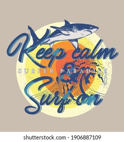keep calm surf on.retro styled t shirt graphic design .