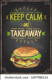 Keep calm and takeaway quote vector card on a chalkboard