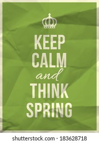 Keep calm and thing spring quote on colorful crumpled paper texture with frame - vector EPS10