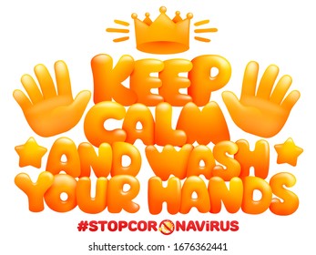 Keep calm and wash your hands text banner in cartoon style. Applicable for design cover, presentation, flyer, poster. Vector illustration