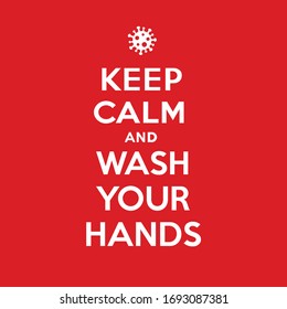 Keep calm and wash your hands poster. Coronavirus symbol. Coronavirus self-quarantine illustration. Coronavirus print. Vector.