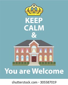 Keep Calm and You are Welcome vector