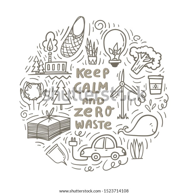 Keep calm and zero waste. Hand\
drawn doodles with paper saving, green plant, electric car, wind\
mill, lightbulb with green leaves as green energy. Stock\
vector