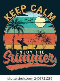 keep clam enjoy the summer