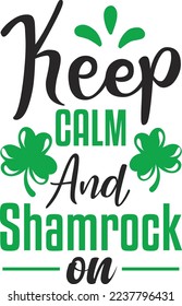 Keep Clam And Shamrock On eps