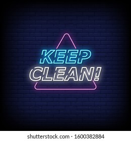 Keep Clean Neon Signs Style Text Vector