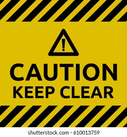 14,298 Keep clear Images, Stock Photos & Vectors | Shutterstock