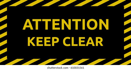 Keep Clear Sign