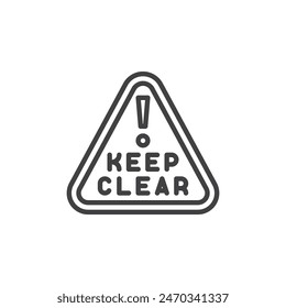 Keep Clear Sign Line-Symbol. Lineares Style-Symbol für mobiles Konzept und Webdesign. Vorsicht Symbol für Vektorgrafik der Umrisse löschen. Symbol, Logo-Darstellung. Vektorgrafik-Grafiken