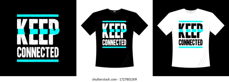 das T-Shirts-Design der verbundenen Typografie beibehalten