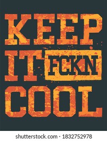 Keep Cool Design Typography Vector Splash Stock Vector (Royalty Free ...