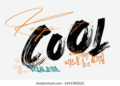 Keep it cool graffiti slogan print with neon spray, slogan art Tee, tees, t shirt graphics print vector illustration design, Urban typography hipster street art for graphic t- shirt or sweatshirt.eps8