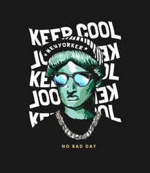 Keep Cool Slogan With Liberty Statue In Street Fashion Style Illustration On Black Background