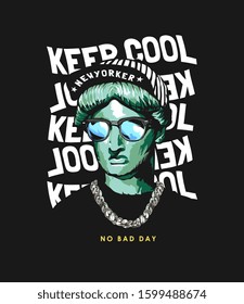 keep cool slogan with liberty statue in street fashion style illustration on black background