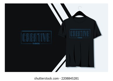 KEEP CREATIVE THINKING T-SHIRT DESIGN