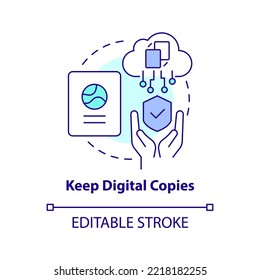 Mantener el icono de concepto de copias digitales. Guarda documentos antes de mudarse al extranjero. Consejos de seguridad ilustraciones abstractas de la línea delgada de la idea. Dibujo de contorno aislado. Trazo editable. Fuentes Arial, Myriad Pro-Bold utilizadas