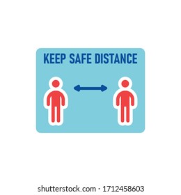 Keep distance information sign, infection spreading prevention. Coronavirus pandemic outbreak safety measures for social life. Vector icon design.