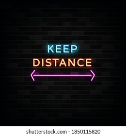 Keep distance neon signs vector. Design template neon sign