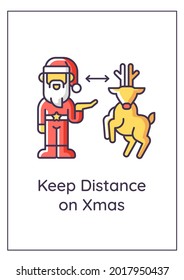 Keep distance on Xmas greeting card with color icon element. Visiting family members. Postcard vector design. Decorative flyer with creative illustration. Notecard with congratulatory message