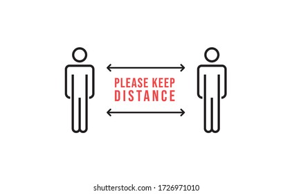 Keep distance sign. Please maintain social distancing. Coronavirus preventive measures to protect yourself. Vector illustration.