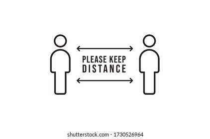 Keep distance sign. Please maintain social distancing. Coronavirus preventive measures to protect yourself. Vector illustration.