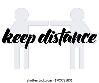 Keep distance vector handwritten phrase for banner, postcard or flyer with illustration. 