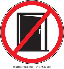 Keep door closed at all times warning sign notice vector