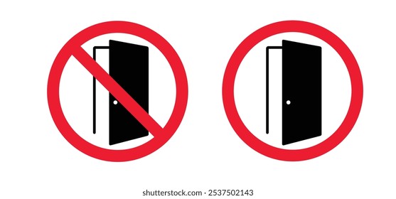 Keep door closed. Cartoon do not open the door. Opened and closed doors icon. Red prohibition, no entrance and exit sign. Alarm door, do not open. No open doors or escape route.