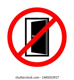Keep door closed graphic sign. Red prohibition symbol on the  open door isolated on white background. Vector Illustration