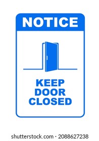 keep door closed sign on white backgroud