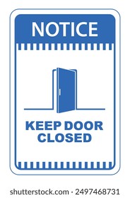 keep door closed sign on white backgroud