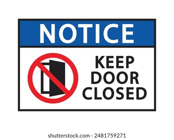 keep door closed sign warning vector illustration