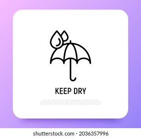Keep dry symbol, umbrella with water drops. Logistic sticker. Modern vector illustration for delivery service.