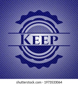 Keep emblem with jean high quality background. Vector Illustration. Detailed. 