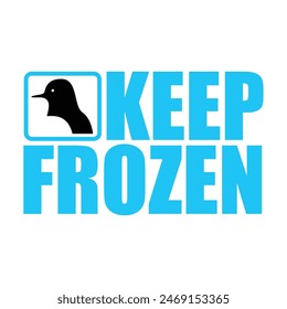 keep frozen label design. cold product sign and symbol.