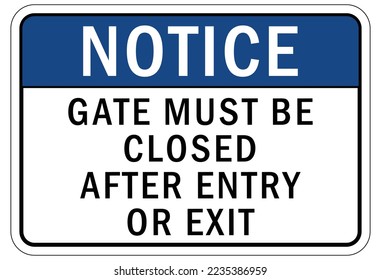 Keep gate closed sign and labels