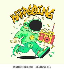 Keep Going. Casual Astronaut Bring a Radio Speaker Character Illustration for Urban Streetwear T-shirt and Poster Art Design