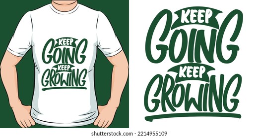 Seguir Creciendo La Motivación Tipografía Cita El Diseño De Camisetas.