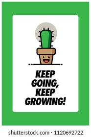 Keep going, keep growing Poster with Text Template for Details