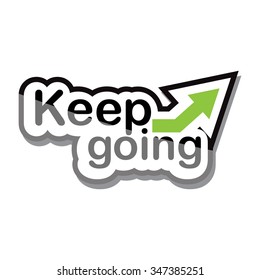 keep going icon text design on white background isolate vector illustration eps 10