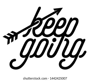 Keep going lettering font script typography
