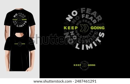 keep going motivational quotes typography slogan.Vector for print tee shirt, typography, poster and etc,