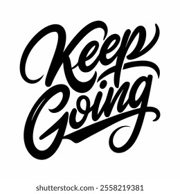 keep going text lettering black handwriting vector icon with white background