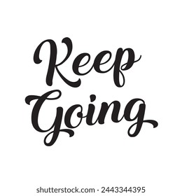 keep going text on white background.