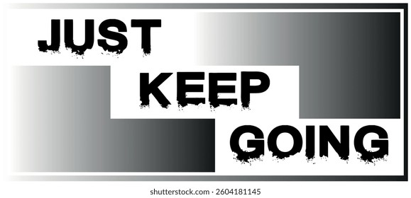  Keep Going Vector Design. Colorful Poster Art, Motivational Quote Sign, Isolated on White Background.